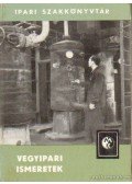 Kasszán Béla - Vegyipari ismeretek