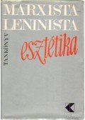 Kis Tamás - Marxista-Leninista esztétika