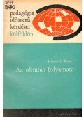 Bruner, Jerome S. - Az oktatás folyamata
