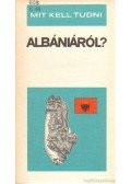 Réti György - Mit kell tudni Albániáról?