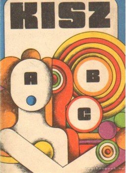 Kecsmár Ilona - KISZ ABC Kecsmár Ilona - KISZ ABC, Budapest 1974 antikvár könyv