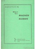 Wilpert Imre - Magnós klubok