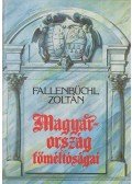Fallenbüchl Zoltán - Magyarország főméltóságai