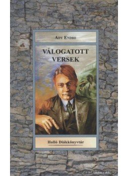 Ady Endre - Ady Endre - Válogatott versek Ady Endre - Ady Endre - Válogatott versek, 0 antikvár könyv