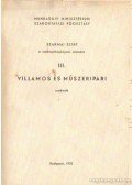Létási István - Szakmai szint a szakmunkásképzés számára III. Villamos és műszeripari szakmák