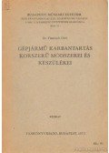 Dr. Flamisch Ottó - Gépjármű karbantartás korszerű módszerei és készülékei