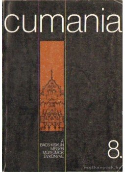 Bánszky Pál, Sztrinkó István dr. - Cumania 8. Bánszky Pál, Sztrinkó István dr. - Cumania 8., Kecskemét 1984 antikvár könyv