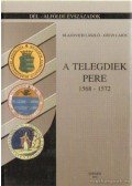Géczi Lajos,Blazovich László - A telegdiek pere 1868-1572