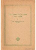 Szentirmay László - Villamos műszerek és gépek I.