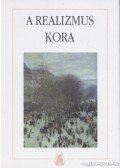 Burgyán Attila (összeáll.) - A realizmus kora