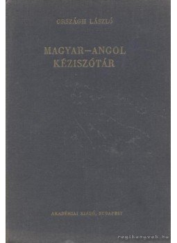 Országh László - Magyar-angol kéziszótár Országh László - Magyar-angol kéziszótár, Budapest 1985 antikvár könyv