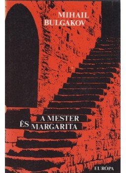 Bulgakov, Mihail - A Mester és Margarita Bulgakov, Mihail - A Mester és Margarita, Budapest 1981 antikvár könyv