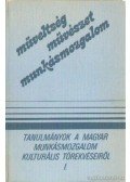 Sipos Levente,Vass Henrik - Tanulmányok a magyar munkásmozgalom kulturális törekvéseiről I.