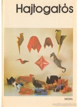 Varga Péter - Hajtogatós Varga Péter - Hajtogatós, Budapest 1984 antikvár könyv