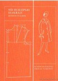 Mayer Lászlóné - Női ruhaipari szakrajz