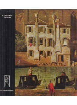 Várnai Péter - Velence Várnai Péter - Velence, Budapest 1974 antikvár könyv