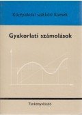 Dr. Perge Imre,Jakab Alberr- Pelle Béla dr.,Szepessy Bálint - Gyakorlati számolások