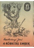 Szentiványi Jenő - A kőbaltás ember