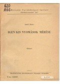 Antal János - Igen kis nyomások mérése