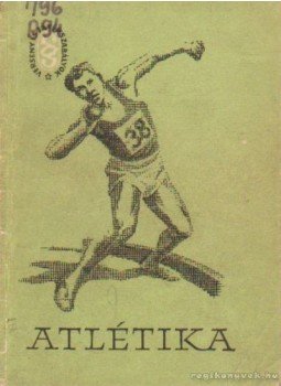 Koltai László - Atlétika Koltai László - Atlétika, Budapest 1963 antikvár könyv