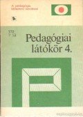 Karlovitz János,Balázs Mihály - Pedagógiai látókör 4.