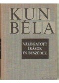 Kun Béla - Kun Béla válogatott írások és beszédek I-II. kötet