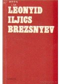 Brezsnyev, L. I. - Leonyid Iljics Brezsnyev