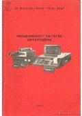 Dr. Biszterszky Elemér,Fürjes József - Programozott oktatás, oktatógépek