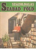 Eck Gyula,Söptei János - Százoldalas Szabad Föld 1990. tavasz