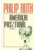 Philip Roth - Amerikai pasztorál