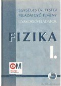  - Egységes érettségi feladatgyűjtemény - Fizika I.