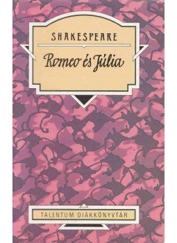 William Shakespeare - Romeo és Júlia William Shakespeare - Romeo és Júlia, Budapest 0 antikvár könyv