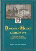 Dr. Kasza Sándor - Baranya Megye kézikönyve I. kötet