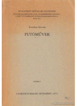 Fazekas István - Futóművek Fazekas István - Futóművek, Budapest 1975 antikvár könyv