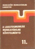 Földvári György - A lakatosmunkák munkavédelmi követelményei 11.