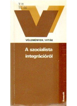 Böröczfy Ferenc - A szocialista integrációról, Budapest 1982 antikvár könyv