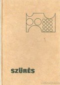 Szabó Zoltán - Szűrés