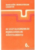 Földesi János - Az asztalosmunkák munkavédelmi követelményei 6.