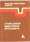 Durkó Miklós - A panelszerelés munkavédelmi követelményei 4.
