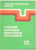 Vas István - A felvonók javításának munkavédelmi követelményei 17.