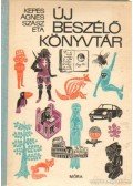 Kepes Ágnes,Szász Eta - Új beszélő könytár