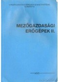 Egyed Gyula- Kozoris István - Mezőgazdasági erőgépek II.