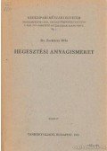 Zorkóczy Béla - Hegesztési anyagismeret