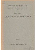 Pogány Miklós - A hegesztés technológiája