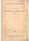 KIscelli László dr. - Mechanika gyakorlatok I.