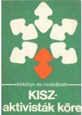 Réthy István - KISZ-aktivisták köre
