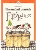 Prunty, Morag - Használati utasítás fiúkhoz