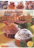  - A legfinomabb muffinok