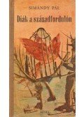 Simándy Pál - Diák a századfordulón