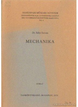 Sályi István - Mechanika Sályi István - Mechanika, Budapest 1978 antikvár könyv
